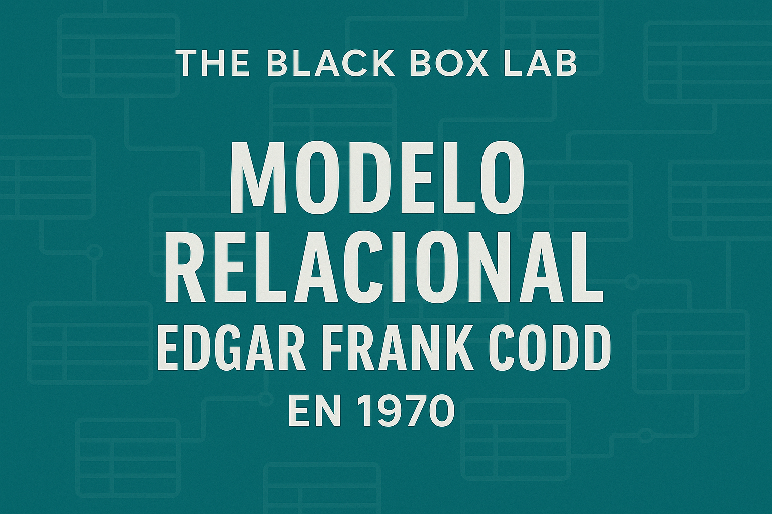 El modelo relacional: la historia de los datos