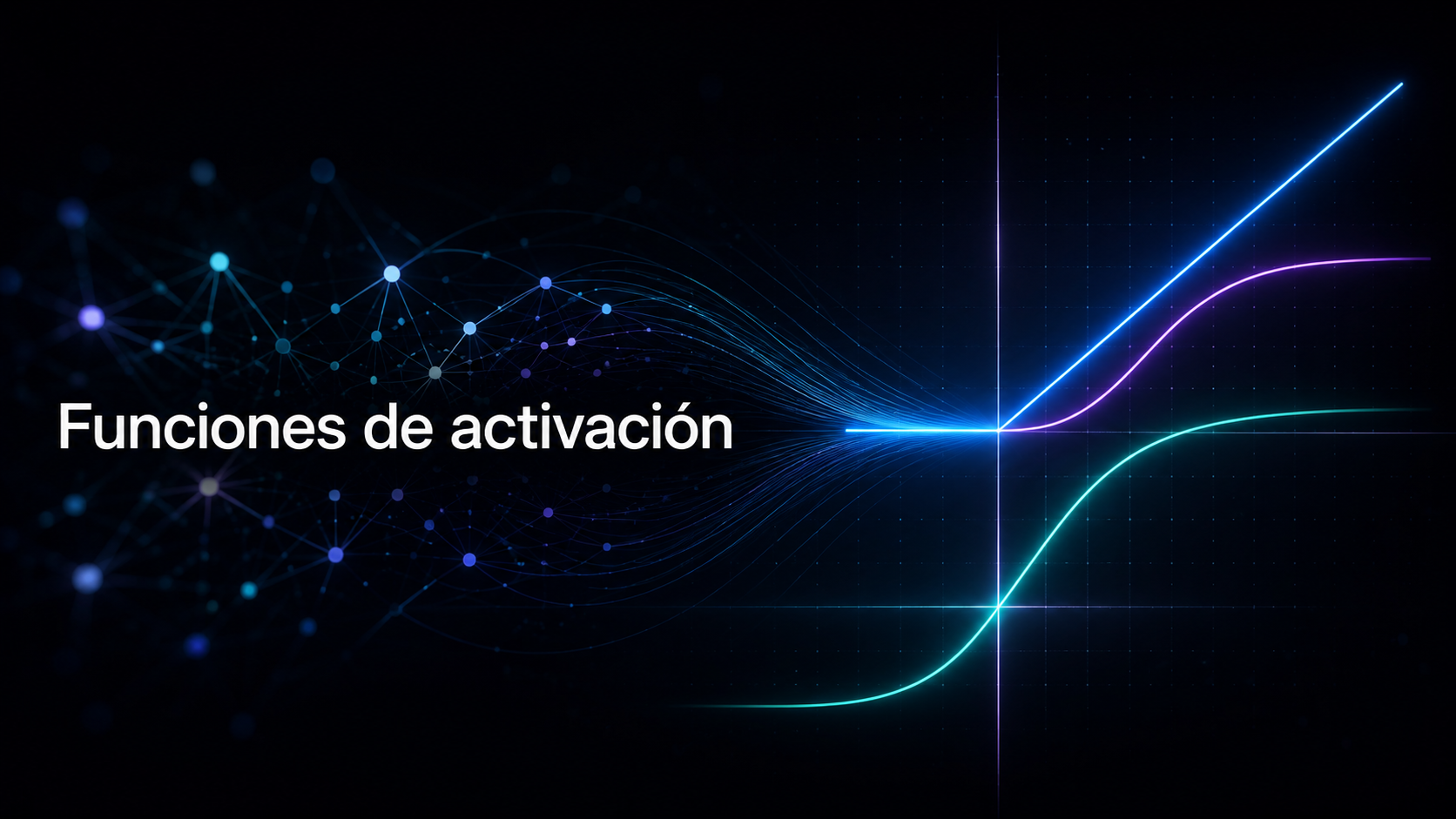 Entendiendo y aplicando las funciones de activación